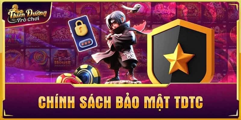 Chính sách bảo mật cấp cao tại cổng game TDTC