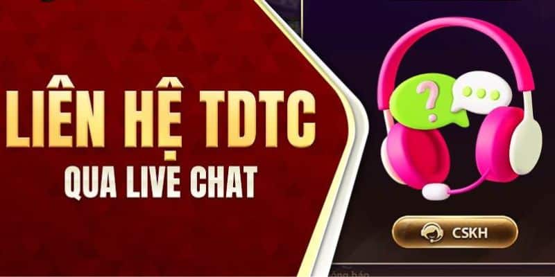 Liên hệ TDTC thông qua các kênh nào? 