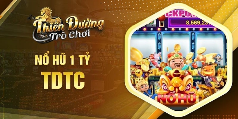 Game Slot Jackpot TDTC liên kết